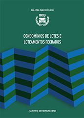 Coleção Cadernos IRIB - Condomínios de Lotes e Loteamentos Fechados - 2019