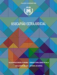 Coleção Cadernos IRIB - Usucapião Extrajudicial - 2020
